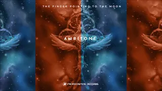 Amritone - The Finger Pointing To The Moon [Full Album]