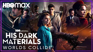 His Dark Materials | Worlds Collide | HBO Max