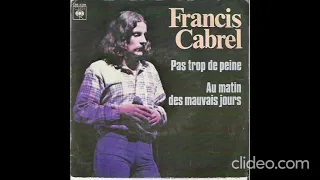 Au matin des mauvais jours - Francis Cabrel