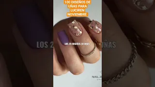 DISEÑO DE UÑAS NOVIEMBRE #diseñosdeuñas #nailsdesing #nails #nailart #uñasdecoradas