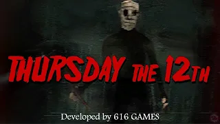 Let's Play- Thursday the 12th- (PC/2022)- LP#118