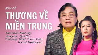 NSND THANH TUẤN VÀ HỌC TRÒ TUYẾT HẠNH TÁI HIỆN LẠI BÀI TÂN CỔ NỔI TIẾNG CỦA ÔNG & NSND THANH KIM HUỆ