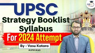 Upsc Strategy, booklist, Syllabus For 2024 Attempt | StudyIQ IAS
