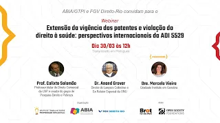 Webinar: Extensão da vigência das patentes e violação do direito à saúde