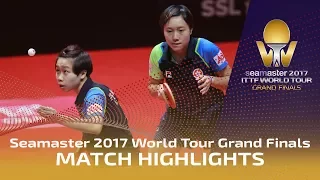 2017 World Tour Grand Finals Highlights: Chen Meng/Zhu Yuling vs NG Wing Nam/Soo Wai Yam M.(1/4)