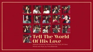 Tell the World of His Love (Audio) 🎵