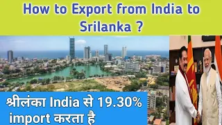 how to export to sri lanka from india, benefits for export in sri lanka