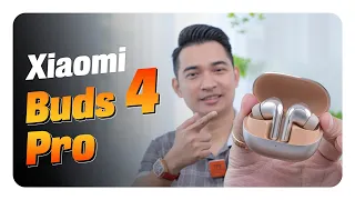 Xiaomi Buds 4 Pro: 4 TRIỆU có xứng đáng cho tai nghe cao cấp nhất của Xiaomi?