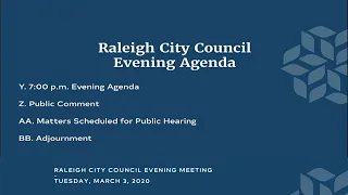 Raleigh City Council Evening Session - March 3, 2020