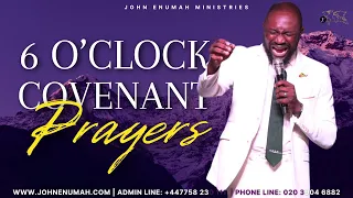 PROPHETIC PM Covenant Hour Prayers | Apostle John Enumah