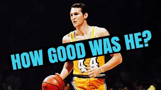 How Good Was Jerry West REALLY?