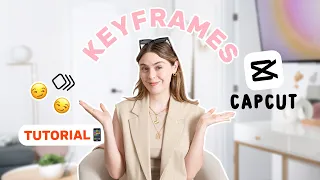 CÓMO usar FOTOGRAMAS CLAVE en CAPCUT | TUTORIAL 📲