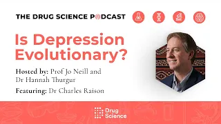 Episode 77 | Is Depression Evolutionary? with Dr Charles Raison