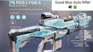 ROS LYSIS II Blue Auto Rifle    Destiny 2 🪖🫑