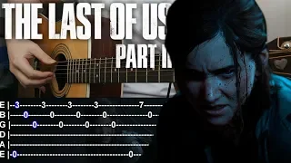 How to play The Last of Us Fingerstyle Guitar+TABS