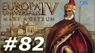 Europa Universalis IV: Mare Nostrum | Venice - Part 82