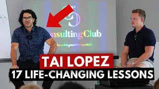 17 Life-Changing Lessons from Tai Lopez - Interview
