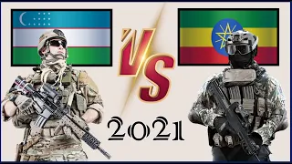 Узбекистан VS Эфиопия 🇺🇿 Армия 2021 🇪🇹 Сравнение военной мощи