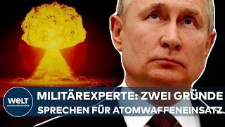 PUTINS KRIEG: Militärexperte verrät! Diese zwei Gründe sprechen für Atomwaffeneinsatz von Russland