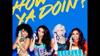 Little Mix - How Ya Doin'? (New Single Version without Missy Elliot) [R.A.H MIX]