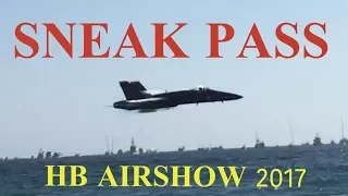 SNEAK PASS 700MPH AT 20 FEET: Blue Angels F/A-18 (Huntington Beach Airshow 2017)