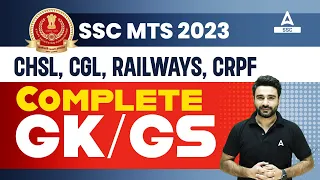 Most Important GK/ GS Questions for SSC MTS, SSC CHSL, SSC CGL, CRPF | By Sahil Sir