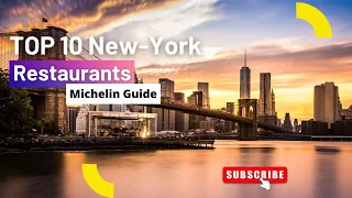New York's Top 10 Restaurants According to the Michelin Guide: Hidden Gems and Trendy Hotspots