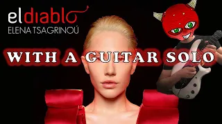 Elena Tsagrinou - El Diablo - Cyprus 🇨🇾 - Eurovision 2021 with GUITAR SOLO