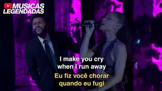 The Weeknd & Ariana Grande - Save Your Tears (Remix) (Legendado | Lyrics + Tradução)