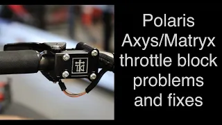 Polaris Axys/Matryx throttle block