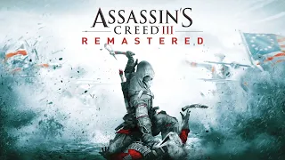 Assassin's Creed III Remastered [RUS, без комментариев]. Часть 1: Путешествие в Новый Свет.