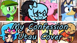 My Confession but Every Turn a Different Character Sings (FNF My Confession but) - [UTAU Cover]