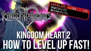 How to Level Up Fast in Kingdom Hearts 2 - Kingdom Hearts HD 2.5 Remix