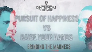 23 Pursuit Of Happiness vs Raise Your Hands (Dimitri Vegas & Like Mike Mashup BTM Reflections 2017)