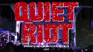 Quiet Riot @ Rainbow Bar & Grill in Hollywood, CA 4-23-17