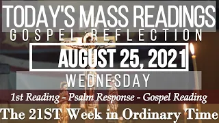 Today's Mass Readings & Gospel Reflection | August 25, 2021 - Wednesday (21st Week in Ordinary Time)