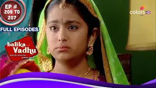 Balika Vadhu | बालिका वधू | Ep. 205 To 207 | कौन है Sugna के बच्चे का बाप? | Full Episodes