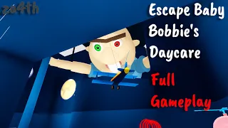 Escape Baby Bobby's Daycare (Full Gameplay)