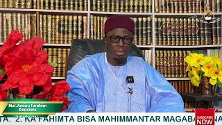 Addini da Rayuwa: 101 | Sheikh Aminu Ibrahim Daurawa