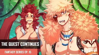The Quest Continues | Kirishima & Bakugou x Listener | Fantasy Series EP. 15