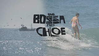 UMA BOSSA PARA CHLOE