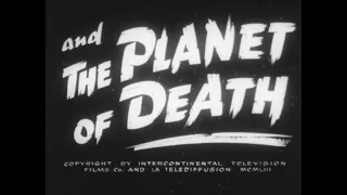 Flash Gordon and the Planet of Death (1954) Season One, Episode 1