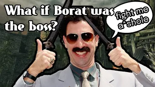 what if borat was the dark souls boss #shorts