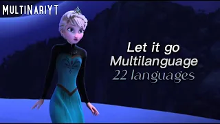 Let It Go - Multilanguage | Frozen - Multilanguage | 22 Languages |