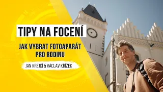 Tipy na focení - jak vybrat fotoaparát pro rodinu