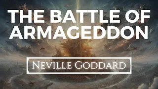 Neville Goddard: The Battle of Armageddon┋Read by Josiah Brandt