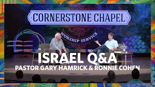 Israel Q&A  |  Pastor Gary Hamrick & Ronnie Cohen  |  Cornerstone Chapel