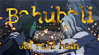 Bahubali X Attack on titan | Jal rahi hain | Hindi Amv/Edit | Quick