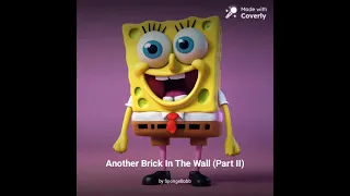 another brick in the wall ai cover SpongeBob