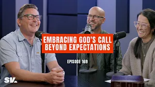 #169 - Embracing God's Call Beyond Expectations (with Chris and Jihae Watson)